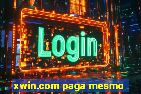 xwin.com paga mesmo